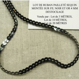 DESTOCKAGE : Galon à Sequins Noir et Or – Montage sur fil – 4 mm – Lots 3m, 10m ou 20m