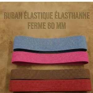 RUBAN ÉLASTIQUE ÉLASTHANNE FERME  60 mm