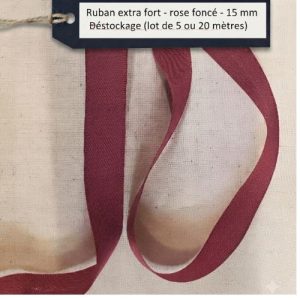 Destockage Ruban Extra Fort 15 mm rose foncé -  Lot de 5 ou 20 mètres