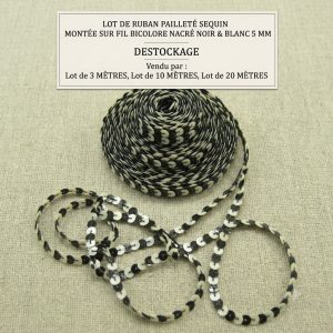 DESTOCKAGE : Ruban Pailleté à Sequins Bicolore Nacré Noir & Blanc – 5 mm – Montage sur fil – Lots 3m, 10m ou 20m