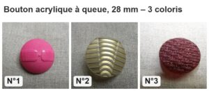Bouton acrylique à queue, 28 mm : les 3 coloris numérotés